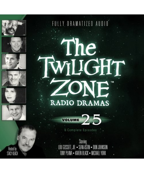 The Twilight Zone Radio Dramas, Vol. 25