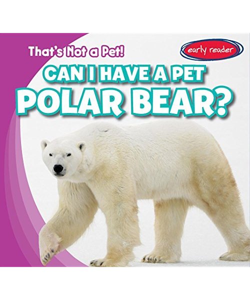 Can I Have a Pet Polar Bear?