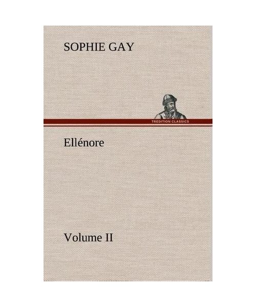 Ellénore, Volume II