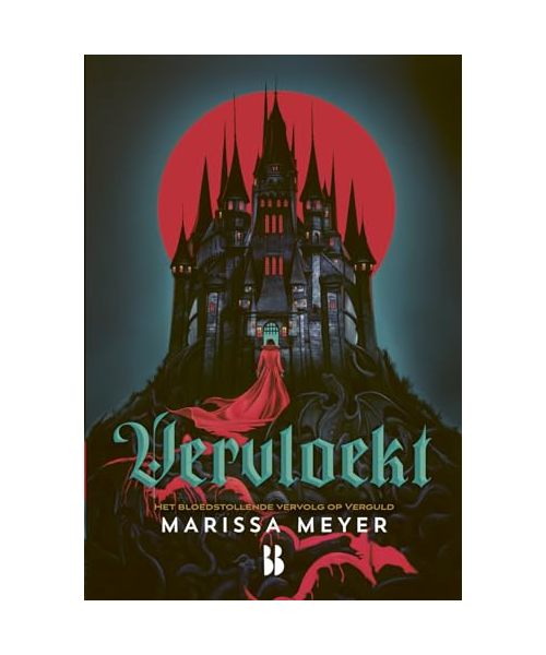 Vervloekt: Het bloedstollende vervolg op Verguld (Verguld, 2)