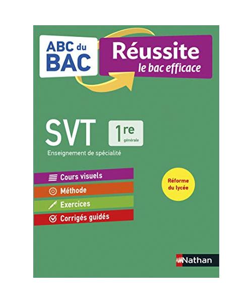 ABC Réussite Sciences et Vie de la Terre 1re