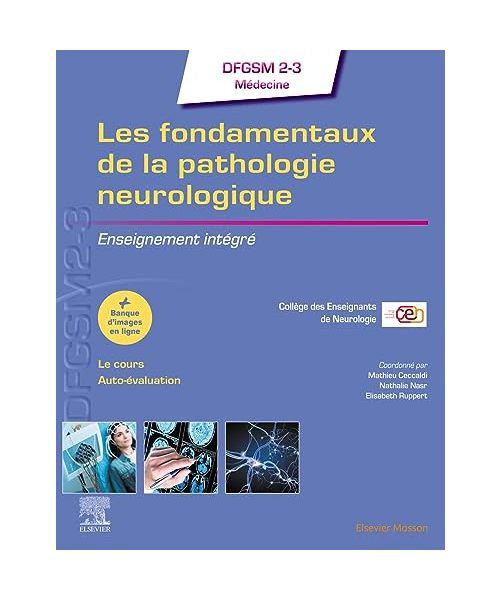 Les fondamentaux de la pathologie neurologique: Enseignement intégré