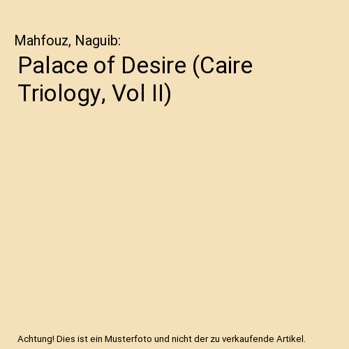 Palace of Desire (Caire Triology, Vol II)