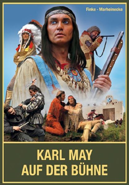 Karl May auf der Bühne - Band II