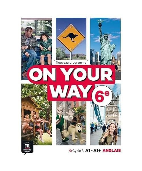 On your way 6eme - Livre élève