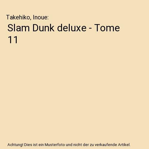 Slam Dunk deluxe - Tome 11