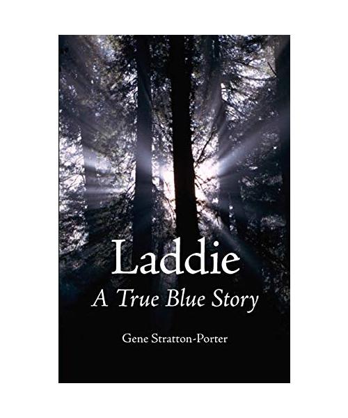 Laddie, a True Blue Story