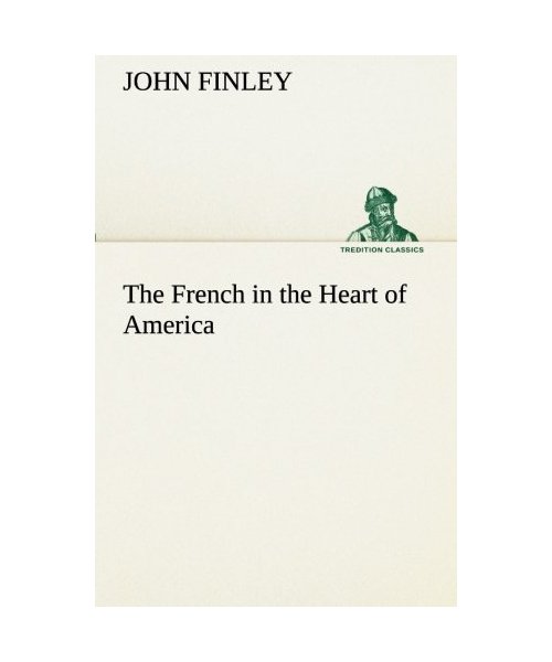 The French in the Heart of America