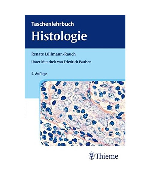 Taschenlehrbuch Histologie