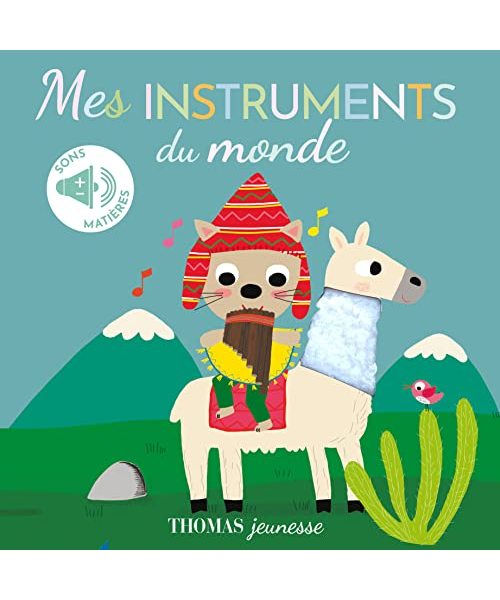 Mes instruments du monde - sonore et à toucher: sonore à toucher