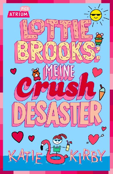 Lottie Brooks: Meine Crush-Desaster