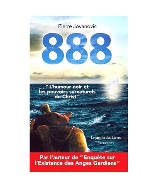 888: « L’humour noir et les pouvoirs surnaturels du Christ »