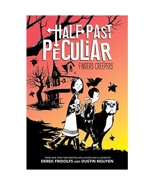 Finders Creepers (Half Past Peculiar, Book 1)