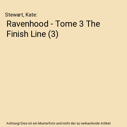 Ravenhood - Tome 3 The Finish Line (3)