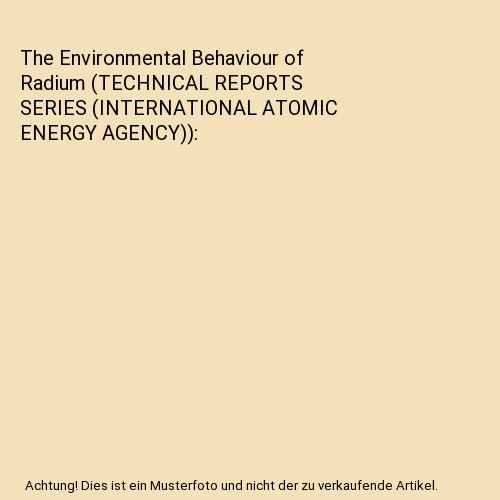 The Environmental Behaviour of Radium