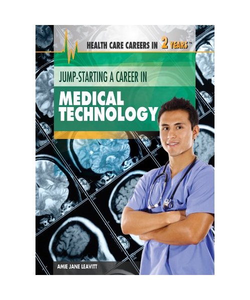 Jump-Starting a Career in Medical Technology