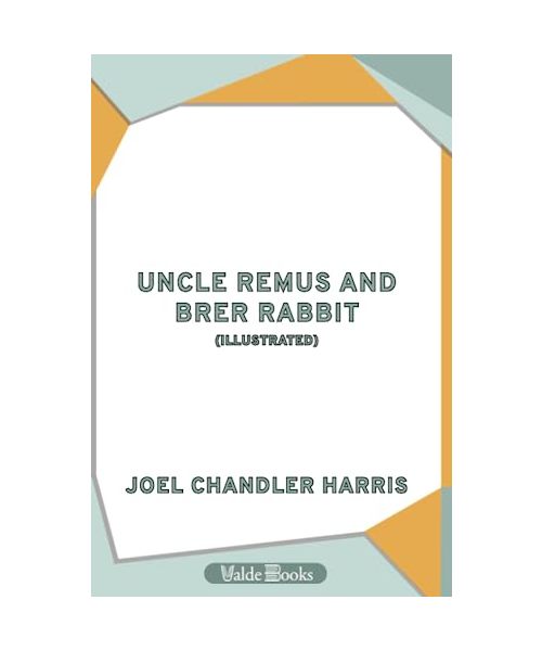 Uncle Remus and Brer Rabbit: NULL