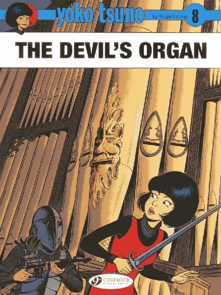 Yoko Tsuno Vol. 8: The Devil''s Organ