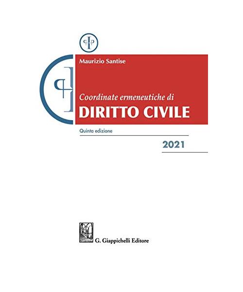 Coordinate ermeneutiche di diritto civile 2021