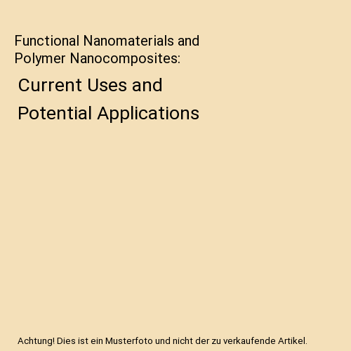 Functional Nanomaterials and Polymer Nanocomposites