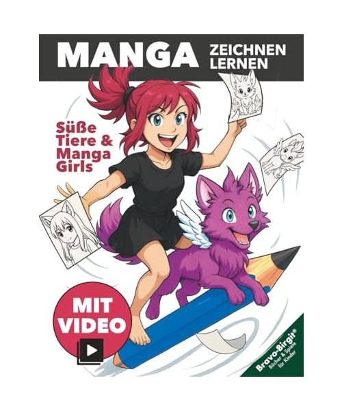 Manga zeichnen lernen für Anfänger | Kinder ab 8 Jahren: Süße Anime-Girls & ihre Lieblingstiere – mit tierischen Extras, coolen Outfits und Schritt-Anleitungen