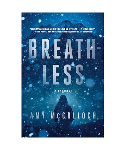 Breathless: A Thriller
