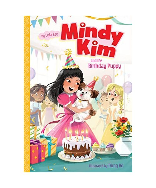 Mindy Kim and the Birthday Puppy: #3