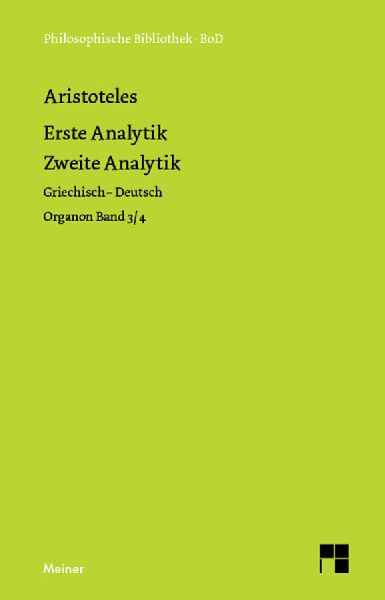 Organon / Organon. Band 3/4: Erste Analytik / Zweite Analytik