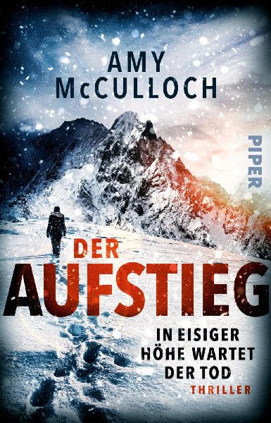 Der Aufstieg - In eisiger Höhe wartet der Tod