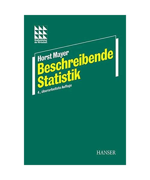 Beschreibende Statistik: Mit 80 Beispielen