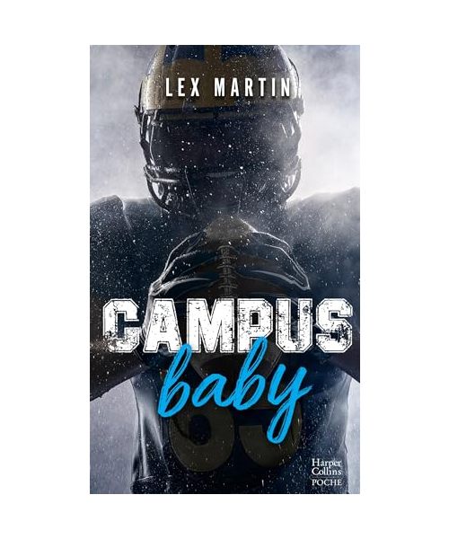 Campus Baby: Une romance New Adult avec une plume intense et sensible !