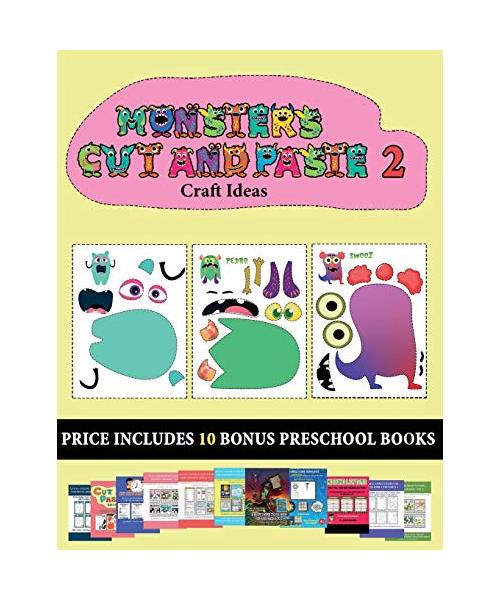 Craft Ideas (20 full-color kindergarten cut and paste activity sheets - Monsters 2): This book comes with collection of downloadable PDF books that wi