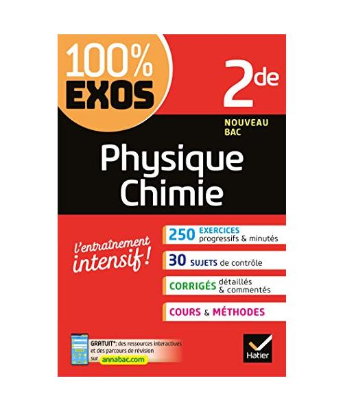 Physique-Chimie 2de: exercices résolus - Nouveau programme de Seconde