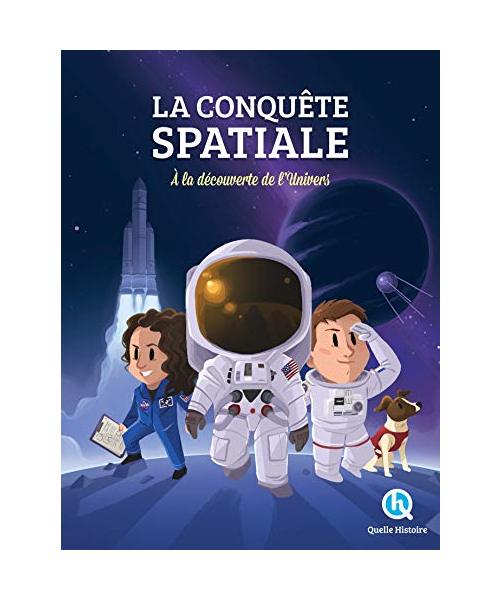 La Conquête spatiale: À la découverte de l'univers !