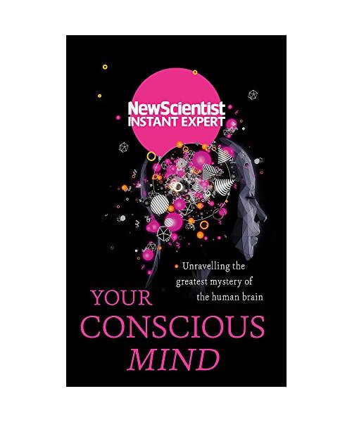 Your Conscious Mind