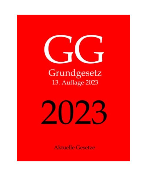 GG, Grundgesetz, Aktuelle Gesetze