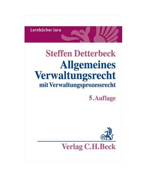 Allgemeines Verwaltungsrecht: Mit Verwaltungsprozessrecht