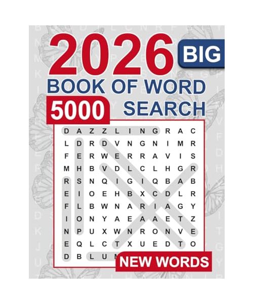 Big Book of Word Search – 5000 New Words: Relaxing Word Search Puzzle Book for Adults and Seniors | Large Print and Anti Eye Strain | Giant and Fun Word Find for Adults