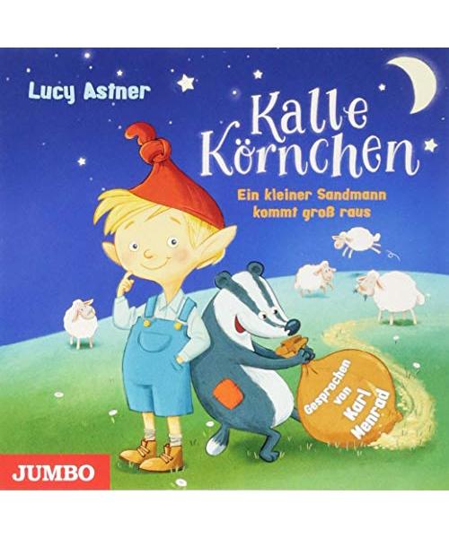 Kalle Körnchen. Ein kleiner Sandmann kommt groß raus