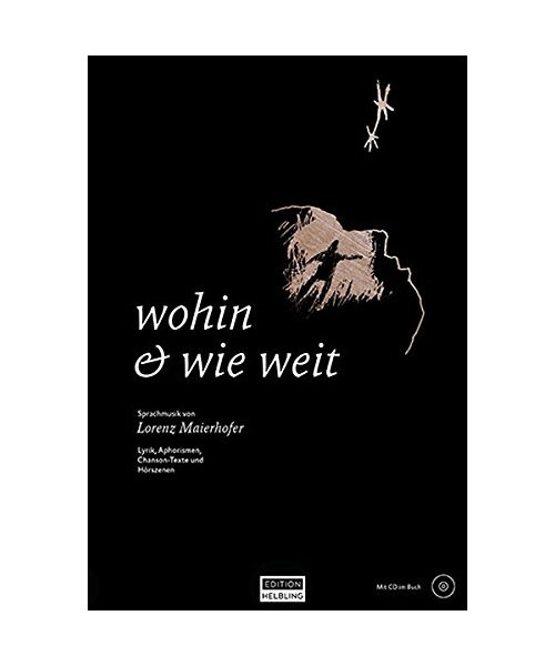 wohin & wie weit, Lyrik-Band inkl. CD