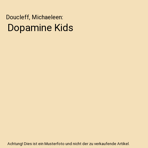Dopamine Kids