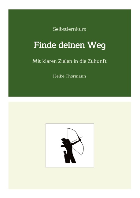Selbstlernkurs: Finde deinen Weg