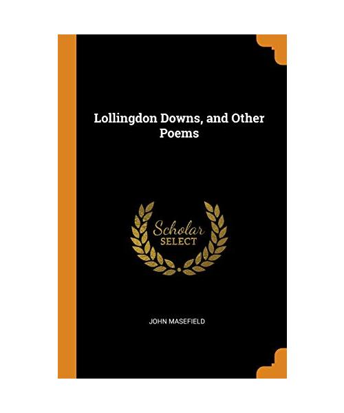 Lollingdon Downs, and Other Poems