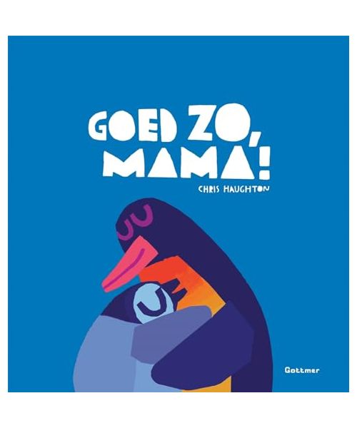 Goed zo, mama!