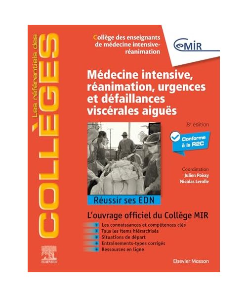 Médecine Intensive, réanimation, urgences et défaillances viscérales aiguës: Réussir ses EDN
