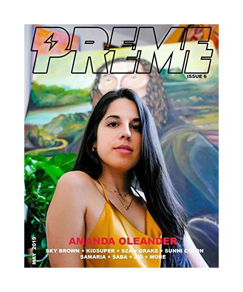 Preme Magazine Issue 6: Amanda Oleander + Mahalia