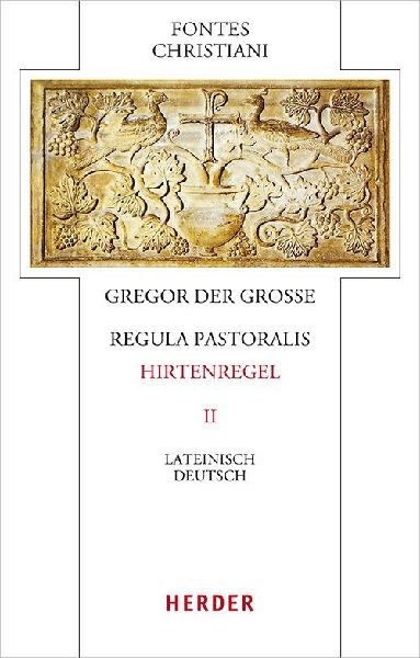 Regula pastoralis  - Hirtenregel II