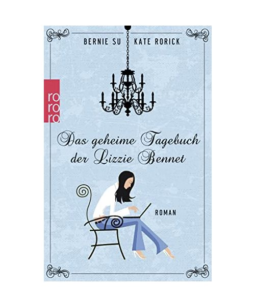 Das geheime Tagebuch der Lizzie Bennet