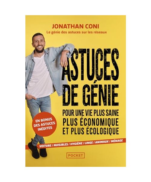 Astuces de génie pour une vie plus saine, plus économique et plus écologique : voiture, nuisibles, hygiène, linge, animaux, ménage
