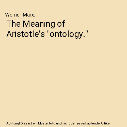 The Meaning of Aristotle's "ontology."